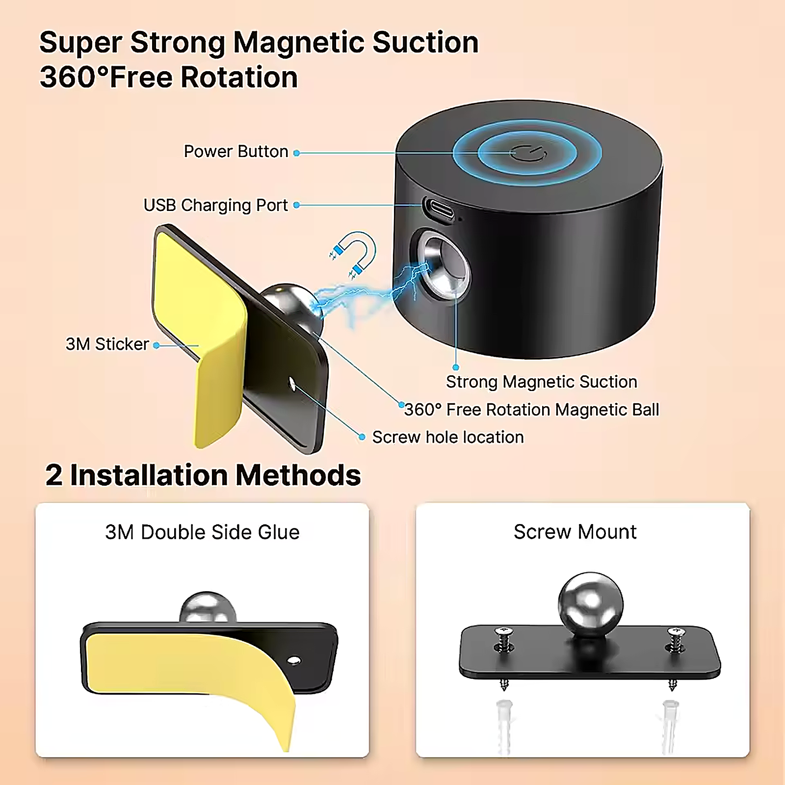 Magnetic 360 degree rotation with two installation methods, adhesive pad or screw mount